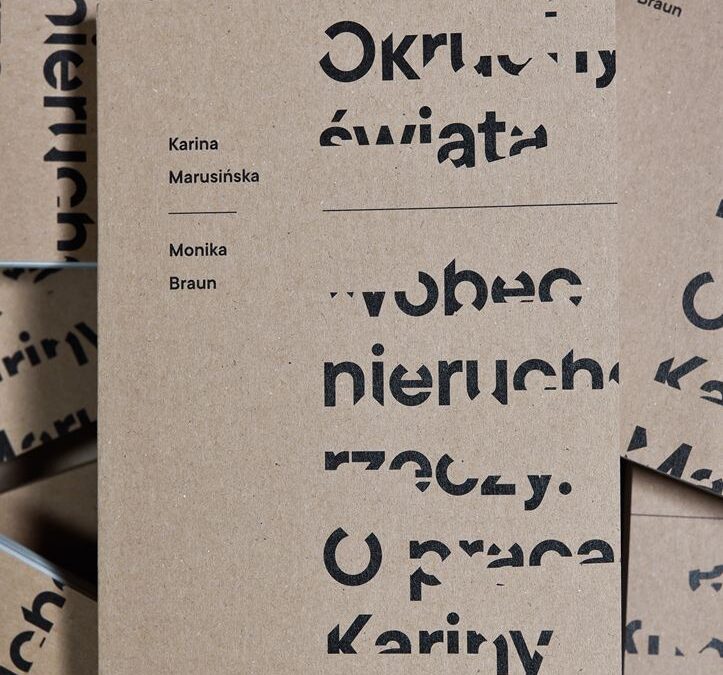 Karina Marusińska i Monika Braun. Okruchy świata