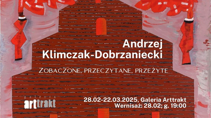 Andrzej Klimczak-Dobrzaniecki. Zobaczone, przeczytane, przeżyte