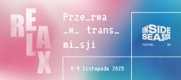 Relax. Przerwa w transmisji