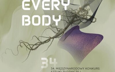 Open Call: 34. Międzynarodowy Konkurs Sztuki Złotniczej EVERY BODY
