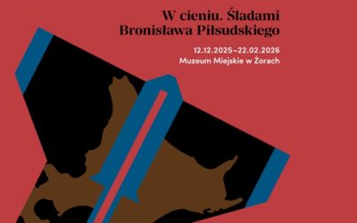 W cieniu. Śladami Bronisława Piłsudskiego