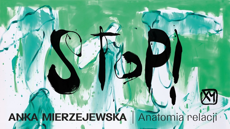 XY ANKA MIERZEJEWSKA. STOP! Anatomia relacji