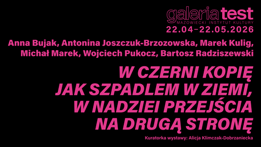 W czerni kopię jak szpadlem w ziemi, w nadziei przejścia na druga stronę