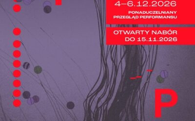 Ponaduczelniany Przegląd Performansu 4–6.12.2026, Studio Na Grobli Instytutu Grotowskiego